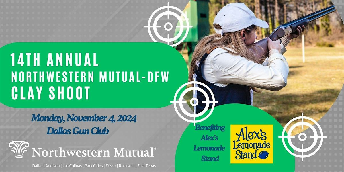 Northwestern Mutual-DFW 14th Annual Clay Shoot For Childhood Cancer