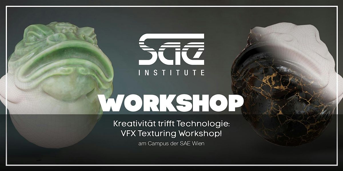 VFX Texturing Workshop: Kreativit\u00e4t trifft Technologie -  SAE Wien