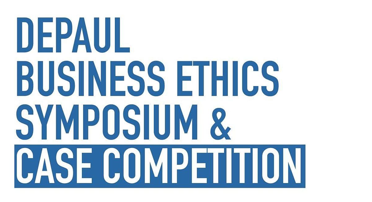 2022 DECA Business Ethics Symposium and Case Competition