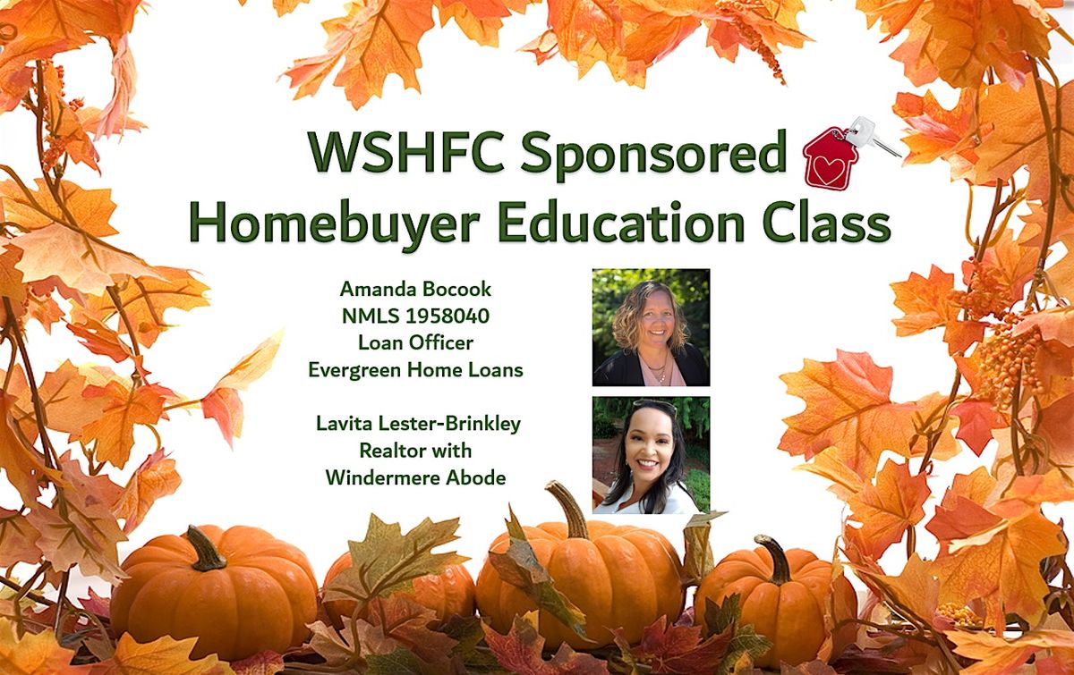 WSHFC  Sponsored Homebuyer Education Class 11.23.24