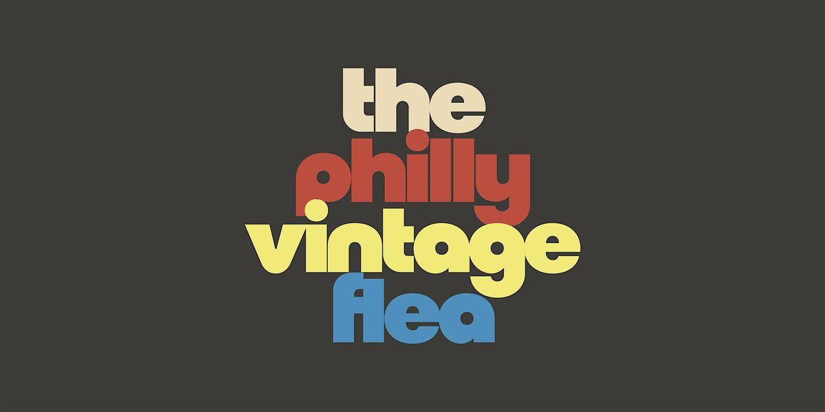 The Philly Vintage Flea