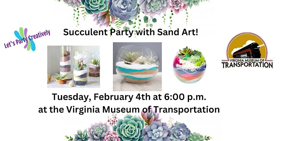 Succulent Plant Party with Sand Art