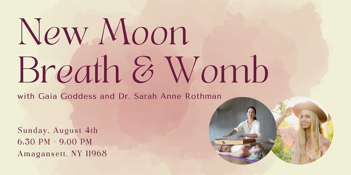 New Moon Breath & Womb