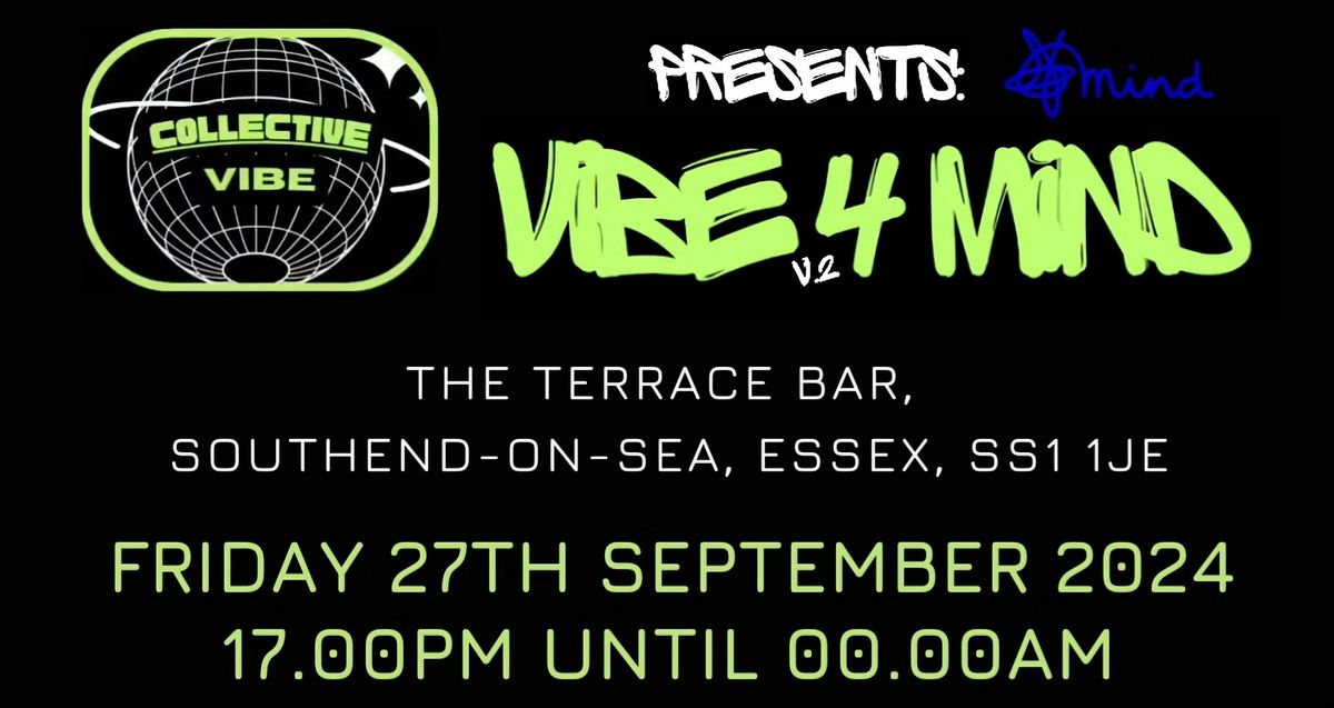 Vibe 4 Mind @Terrace Bar, Southend-on-Sea, Essex