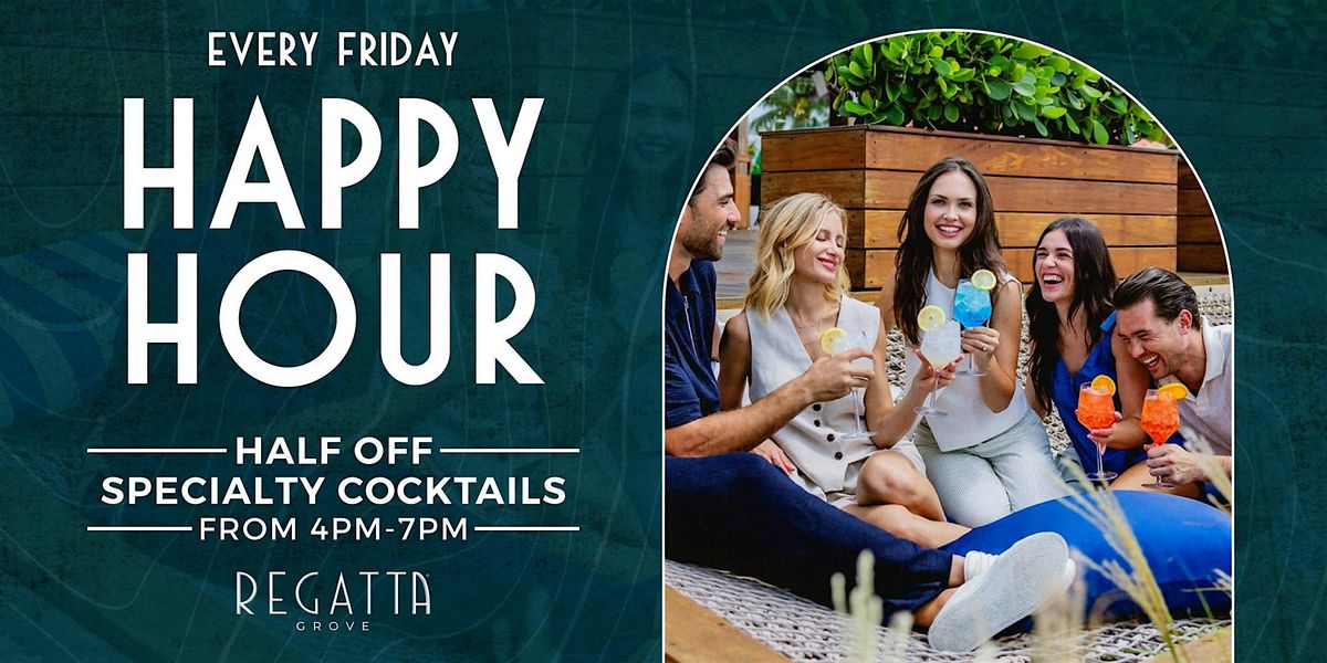 Happy Hour at Regatta Grove