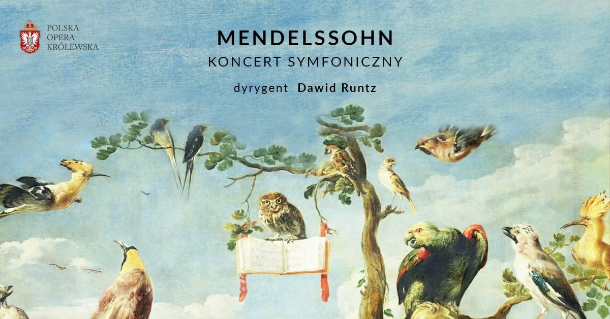 MENDELSSOHN \u2013 koncert symfoniczny