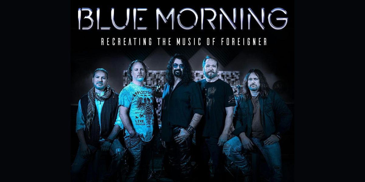 Foreigner Tribute by Blue Morning