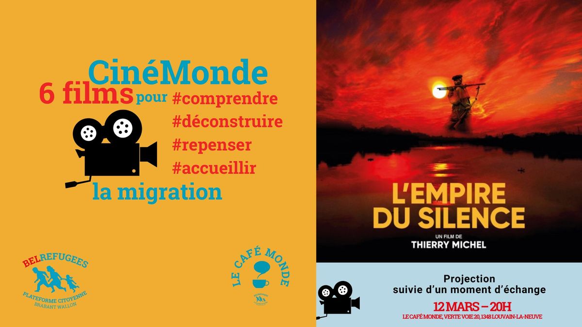 Projection : L\u2019Empire du Silence, de Thierry Michel \u2013 Cin\u00e9Monde#4