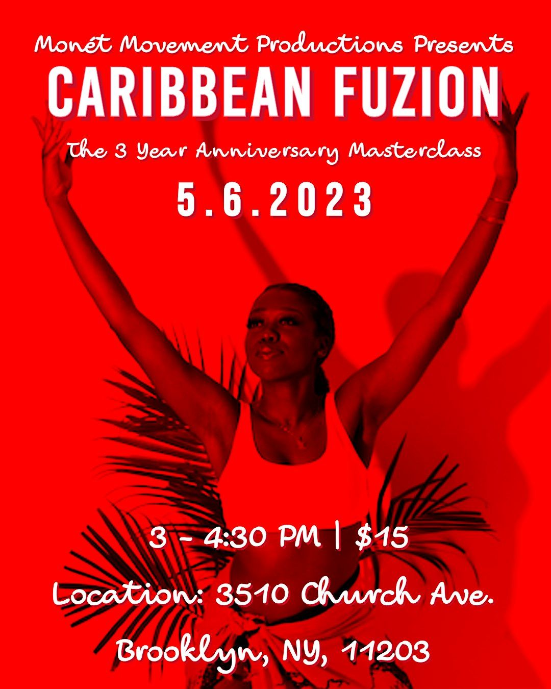 The 4 Year Anniversary Class: Caribbean Fuzion