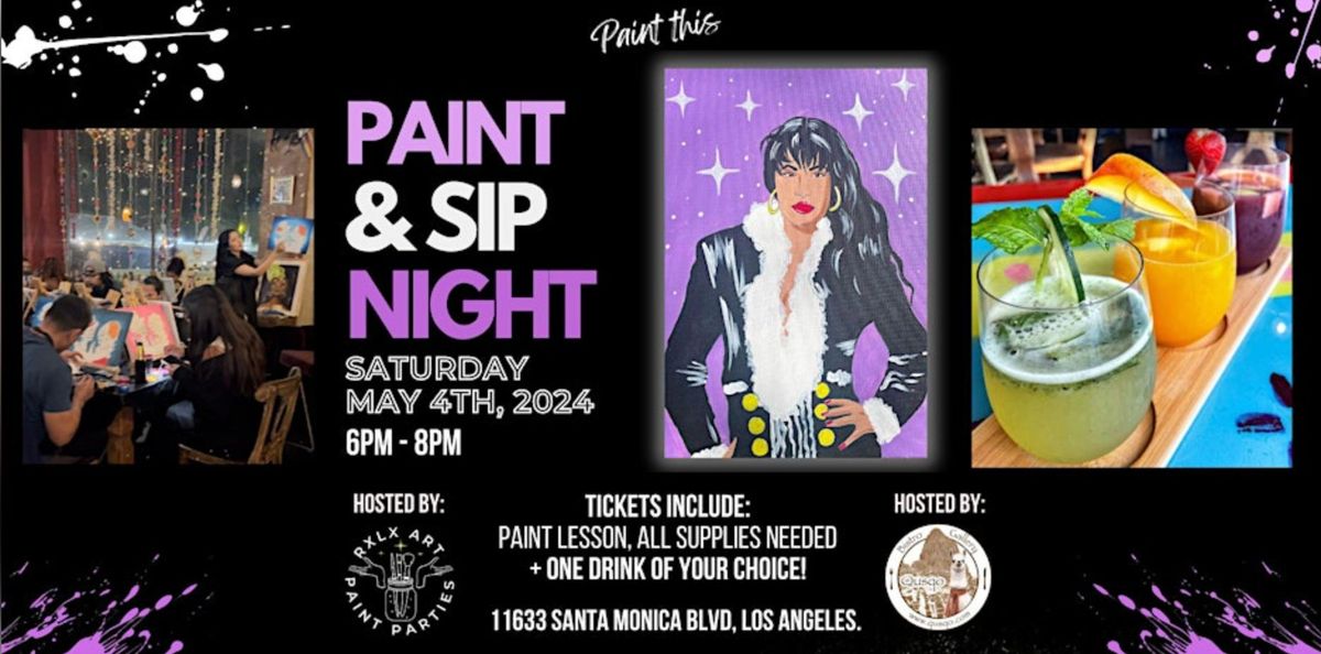 Selena Paint and Sip!