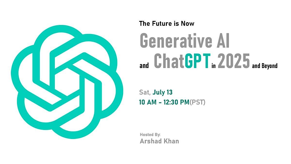"The Future is Now: Generative AI and ChatGPT in 2025 and Beyond"