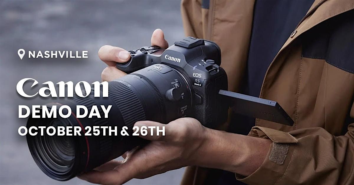 Canon Demo Day | Nashville, TN