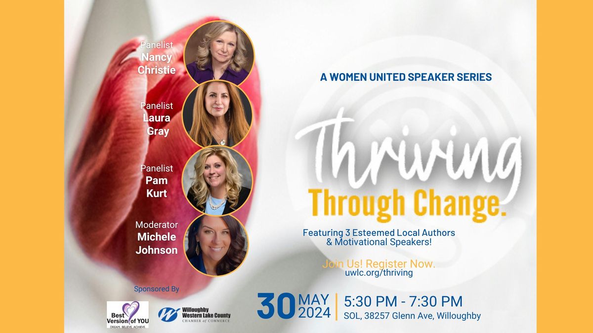 "Thriving Through Change," A Women United Speaker Series!