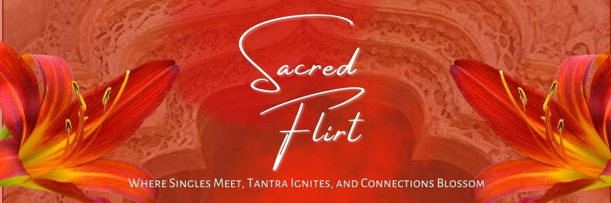 Sacred Flirt