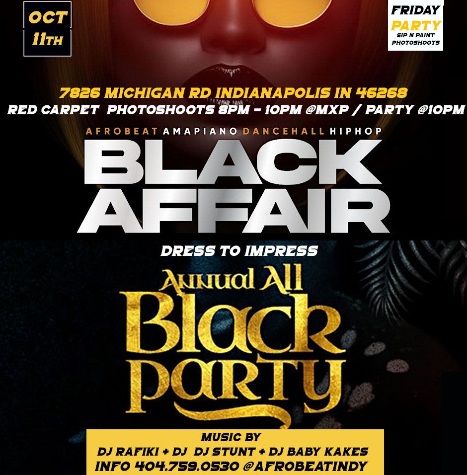 AFROBEATS & AMAPIANO ALL BLACK AFFAIR PARTY  | OCTOBER 11th