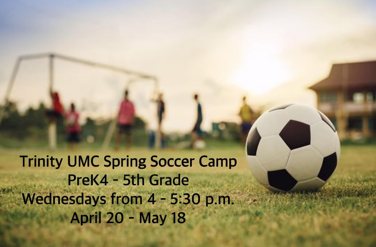 2022 Trinity UMC Spring Soccer Camp, Trinity United Methodist Church