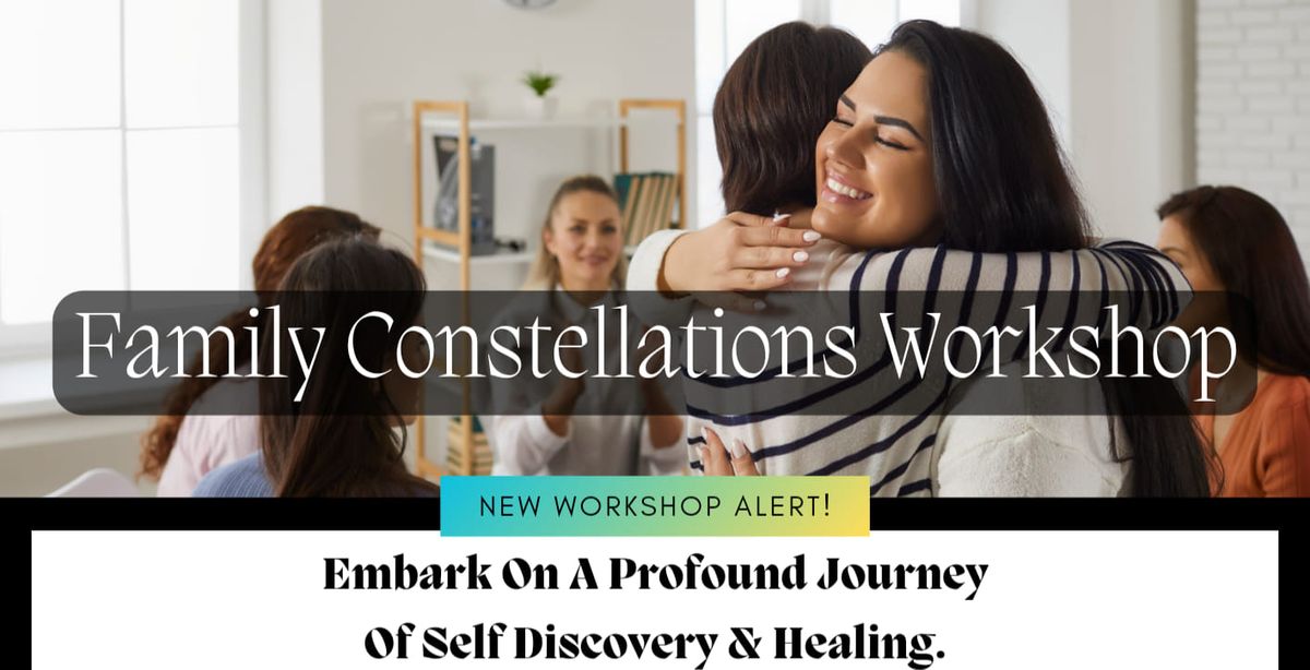 Family Constellations Workshop