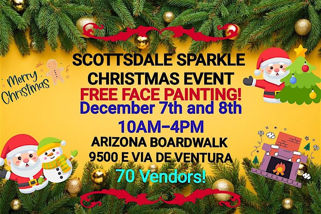 Scottsdale Sparkle: Christmas Show!  Arts, Crafts, Home and Wellness!