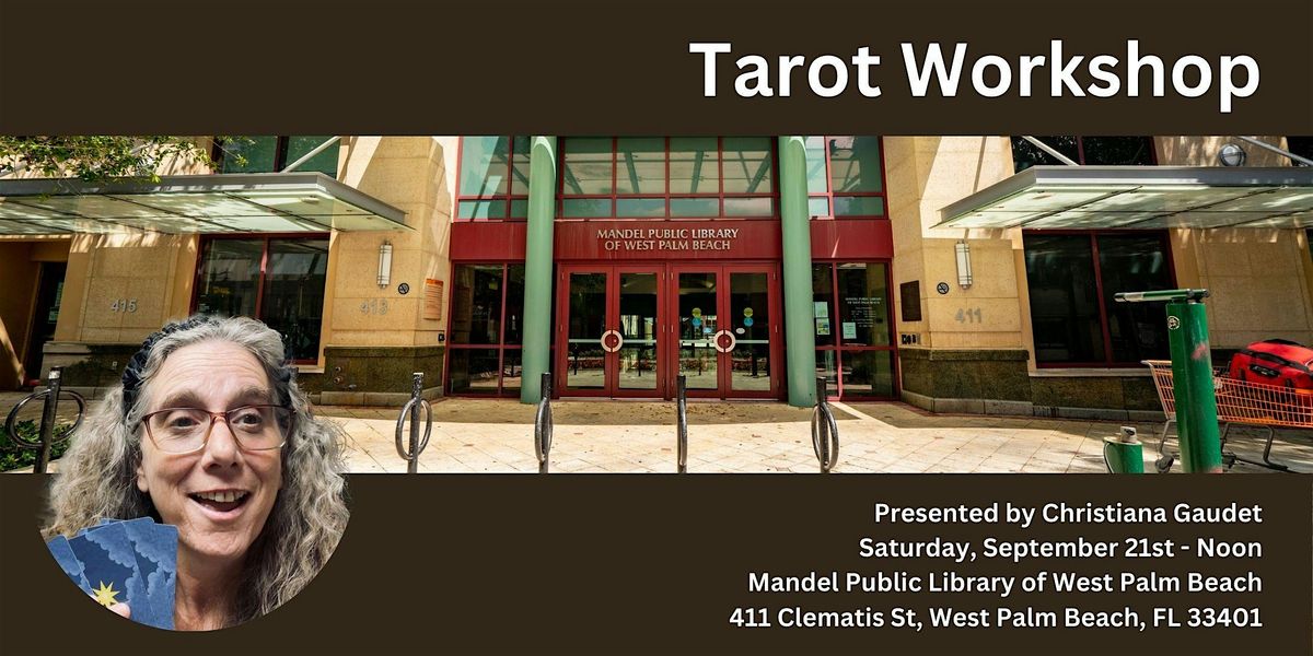 Tarot 101 Workshop at Mandel Public Library of West Palm Beach