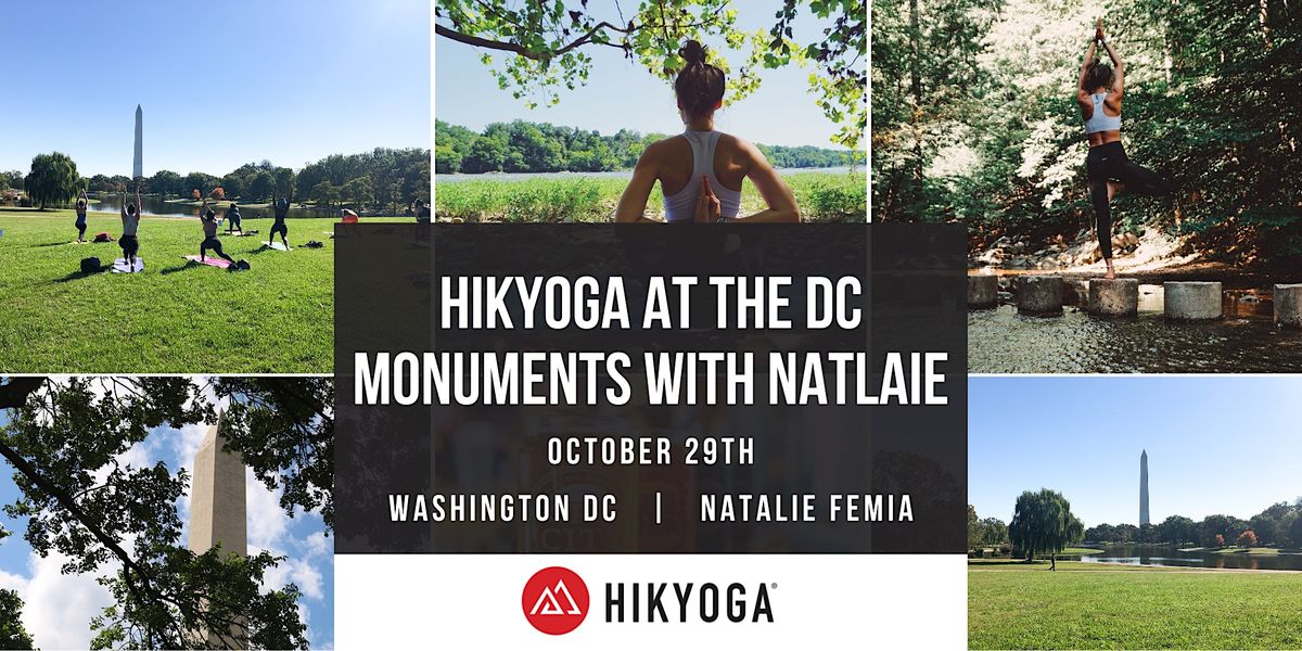 Hikyoga at The DC Monuments with Natalie