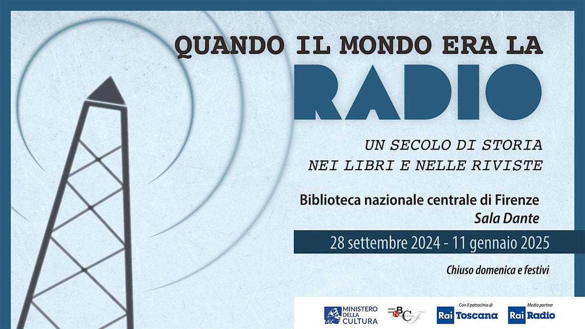 Visite guidate alla mostra "Quando il mondo era la radio "