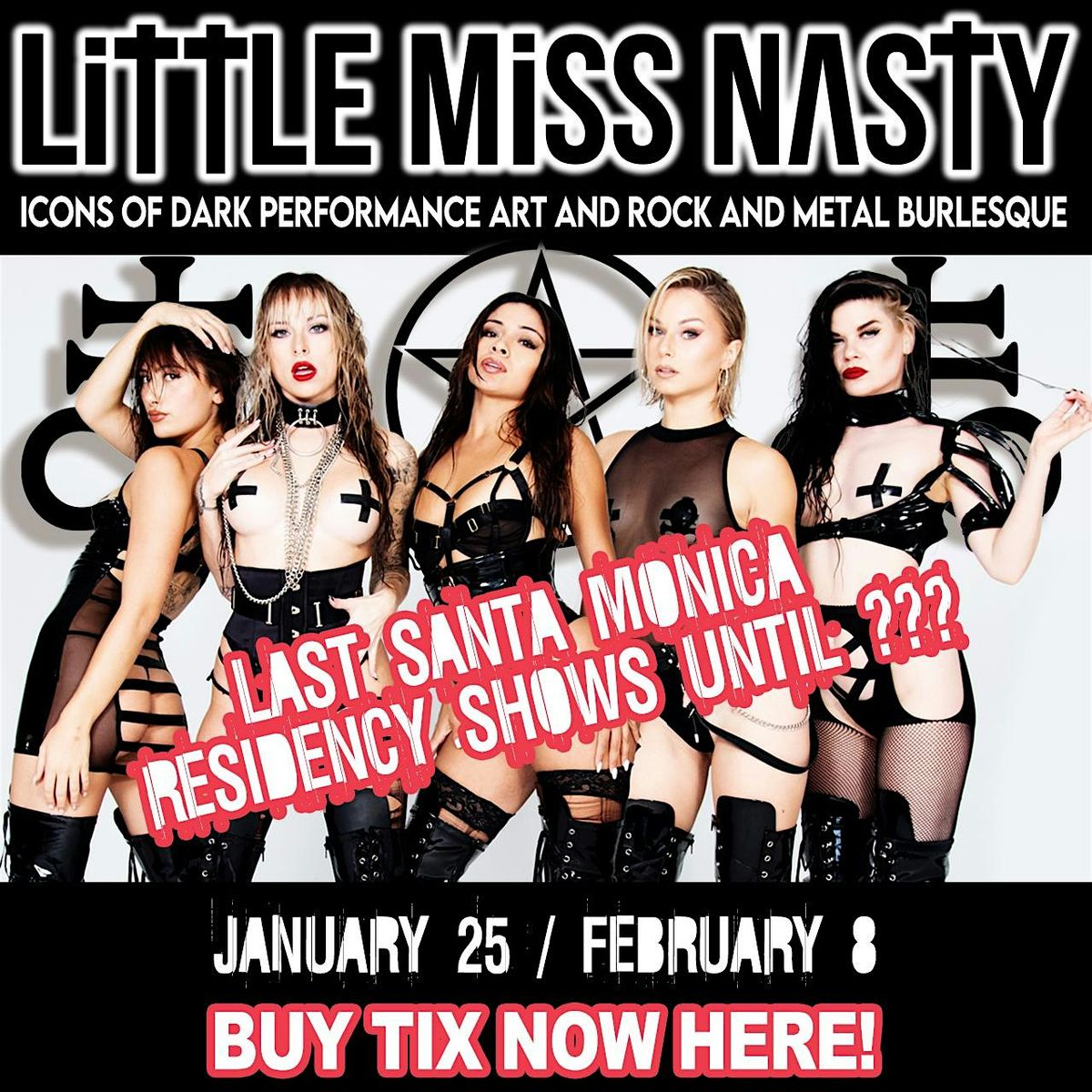 LITTLE MISS NASTY - ICONS OF ROCK AND METAL BURLESQUE