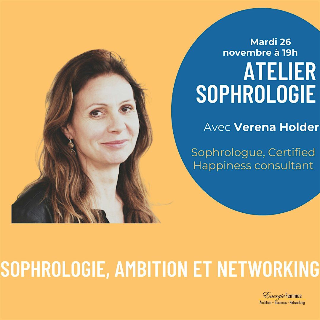 Atelier Ambition, Sophrologie et networking