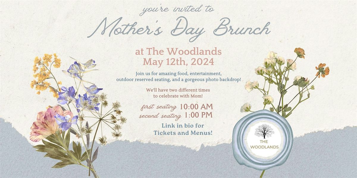 The Woodlands Mother's Day Brunch (morning seating)