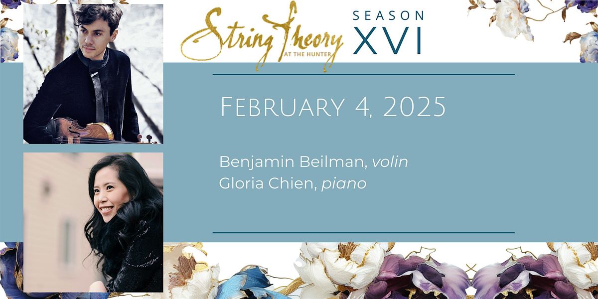 String Theory XVI: The Virtuosic Violin with Benjamin Beilman