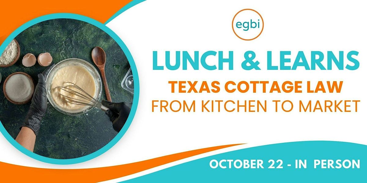 Texas Cottage Law from Kitchen to Market