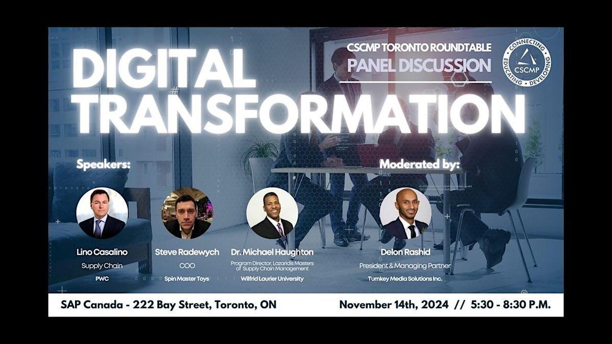 CSCMP Toronto Roundtable:  Digital Transformation Panel Discussion