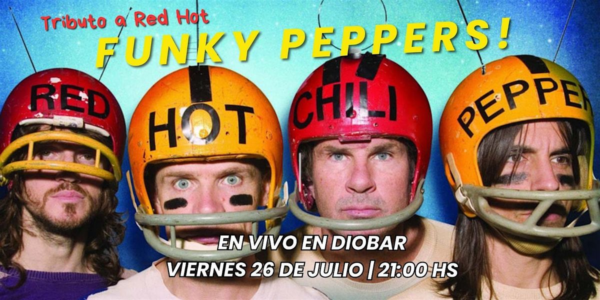 Tributo a RED HOT CHILI PEPPERS en Barcelona por Funky Peppers
