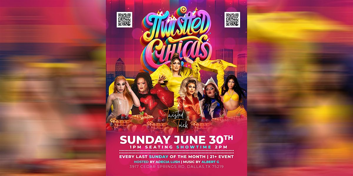 Twisted Chicas Drag Brunch