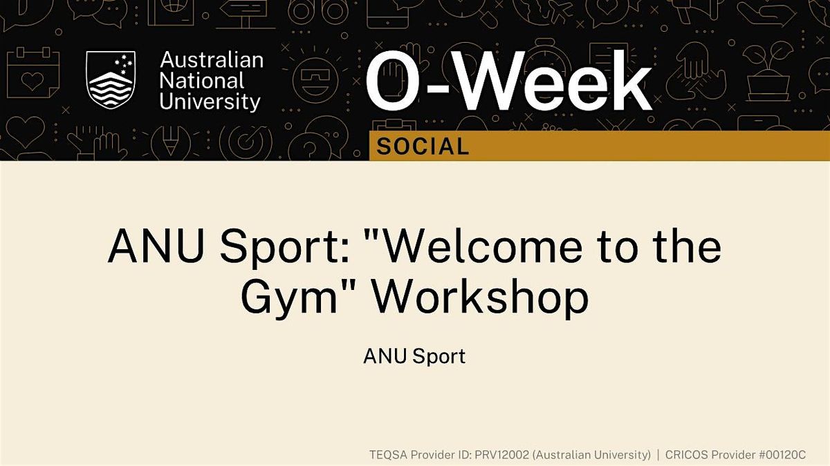 ANU Sport: "Welcome to the Gym" Workshop