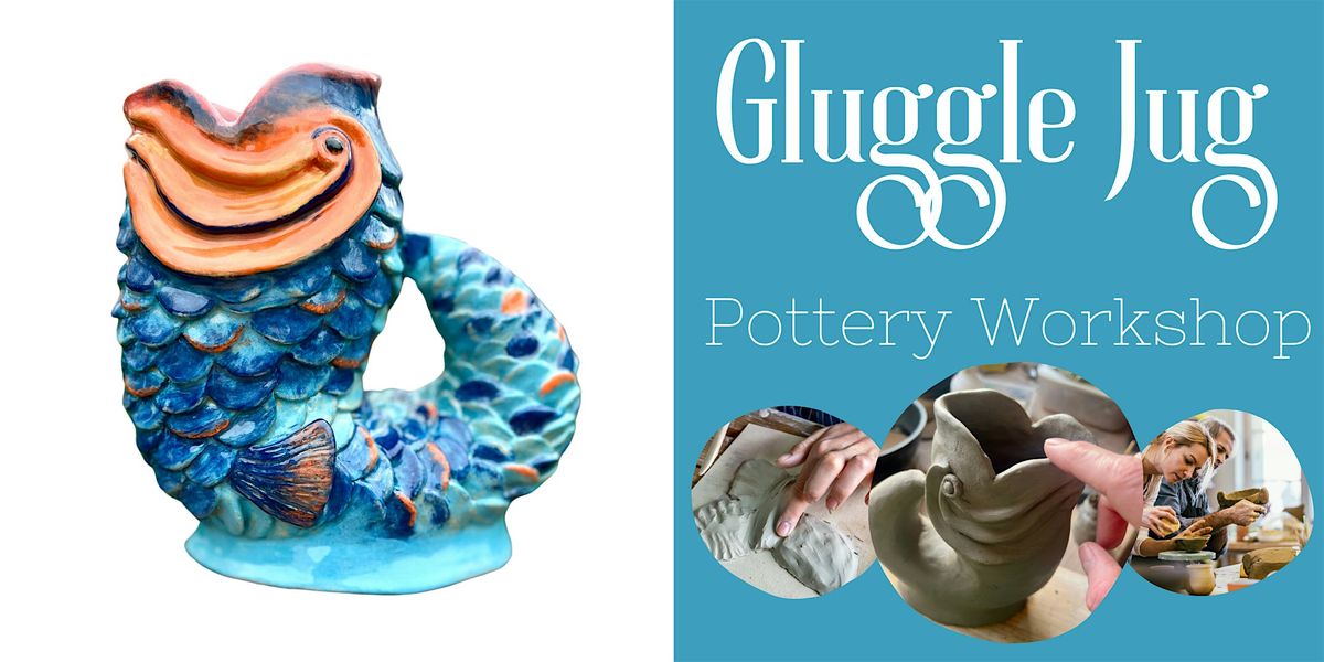 Gluggle Jug Pottery Workshop