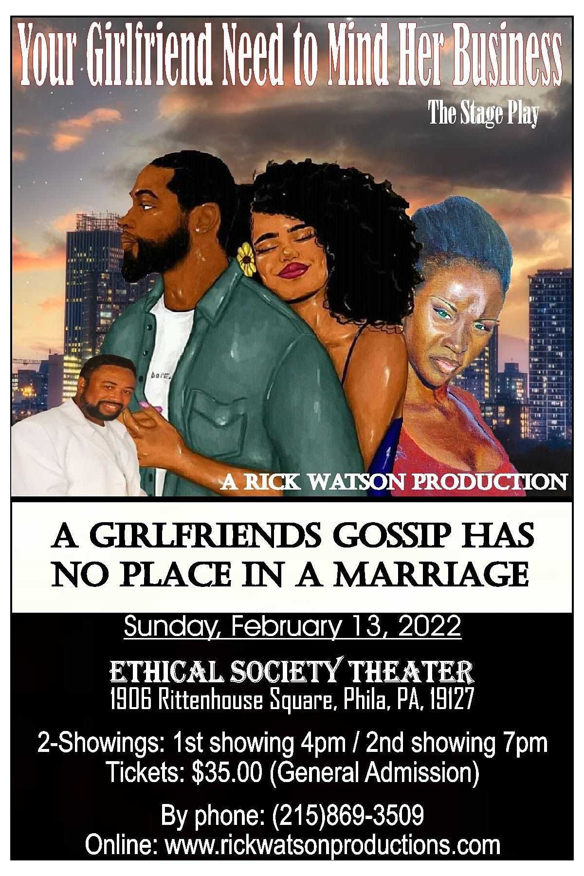 YOUR GIRLFRIEND NEED TO MIND HER BUSINESS the stage play
