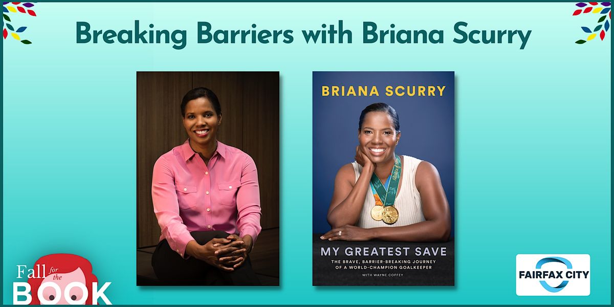 Breaking Barriers with Gold Medalist Briana Scurry