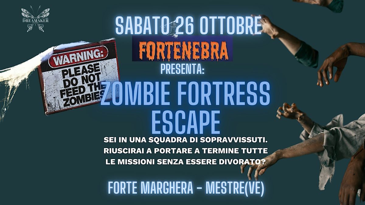 ZOMBIE FORTESS ESCAPE a Forte Marghera (VE)