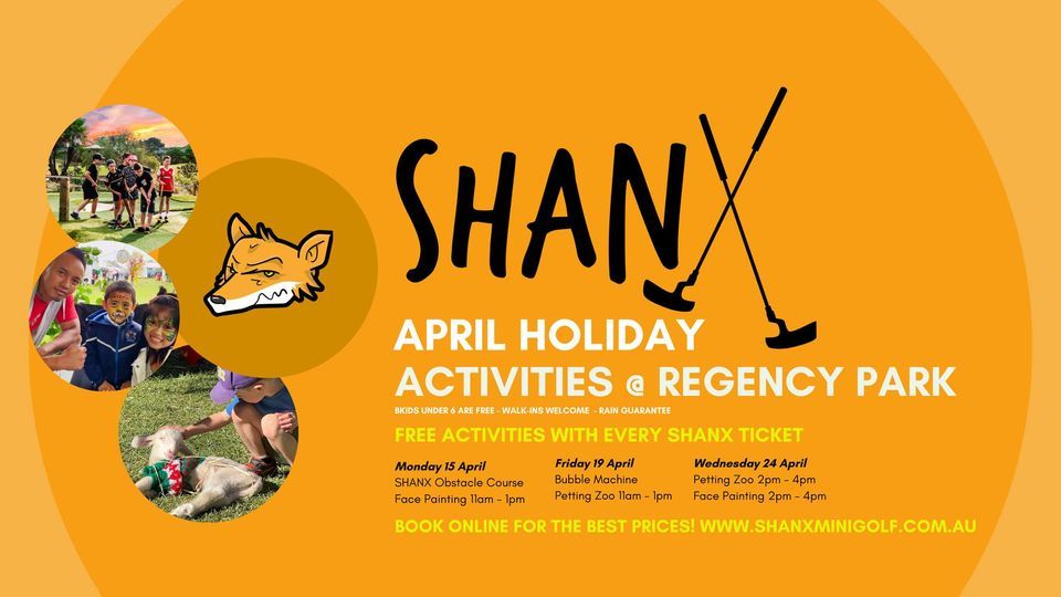 SHANX April Holiday Activities @ Regency Park