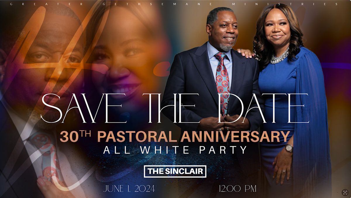 Dr.Reginald Thomas Sr. 30th Pastoral Anniversary White Party