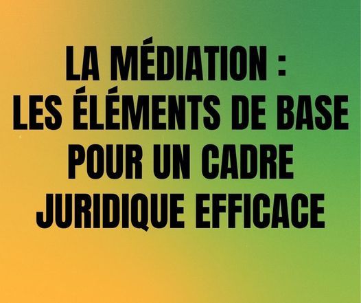 Les elements de bases pour un cadre juridique efficace