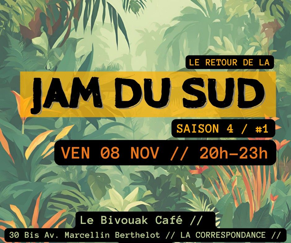 Jam du Sud \/\/ Saison 4 #1 \/\/ au Bivouak Caf\u00e9