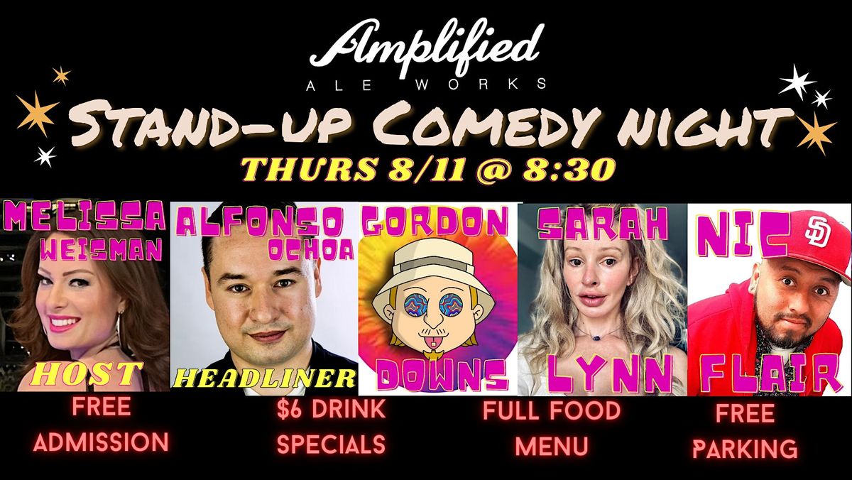 AMPLIFIED COMEDY SHOW. Every Thursday at 8:30pm at Amplified Ale Works