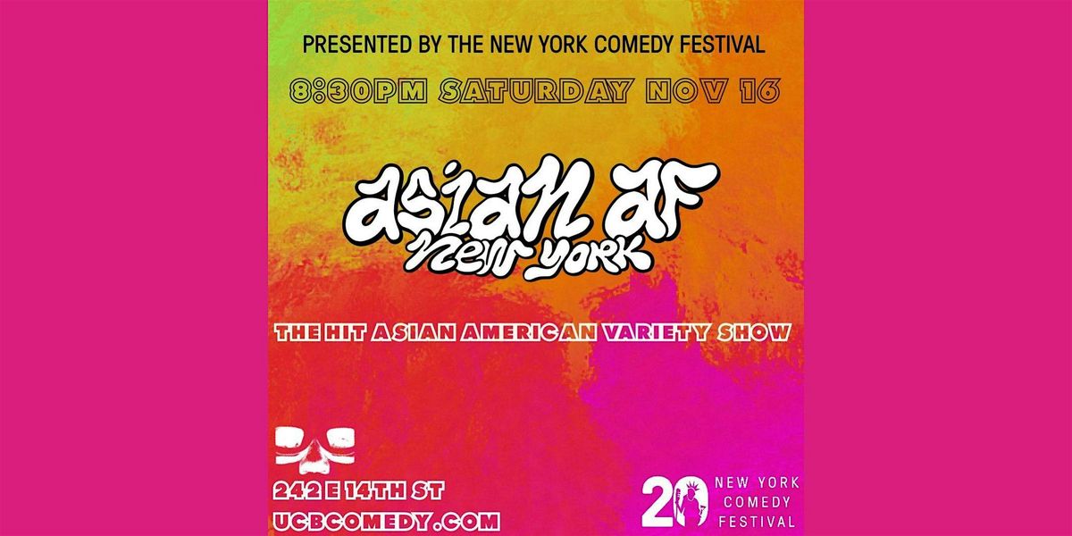 Asian AF Presented by the New York Comedy Festival