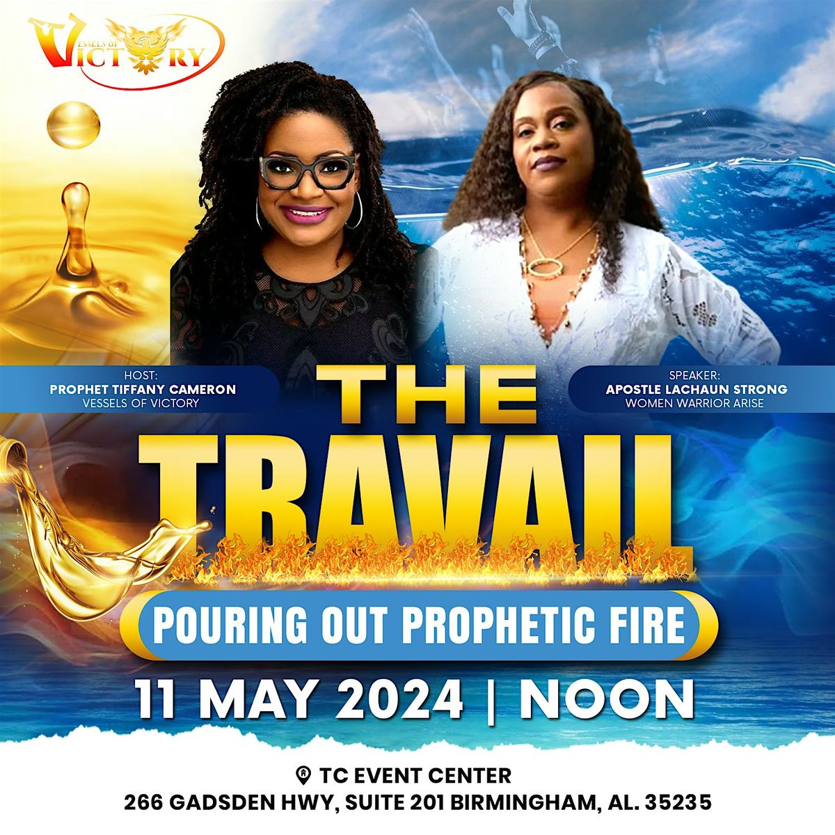 The Travail| Pouring of Prophetic Fire