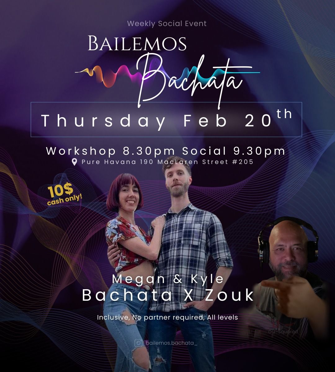 Bachata X Zouk: Social & Dance Lesson\u2014 Bailemos Bachata! ??