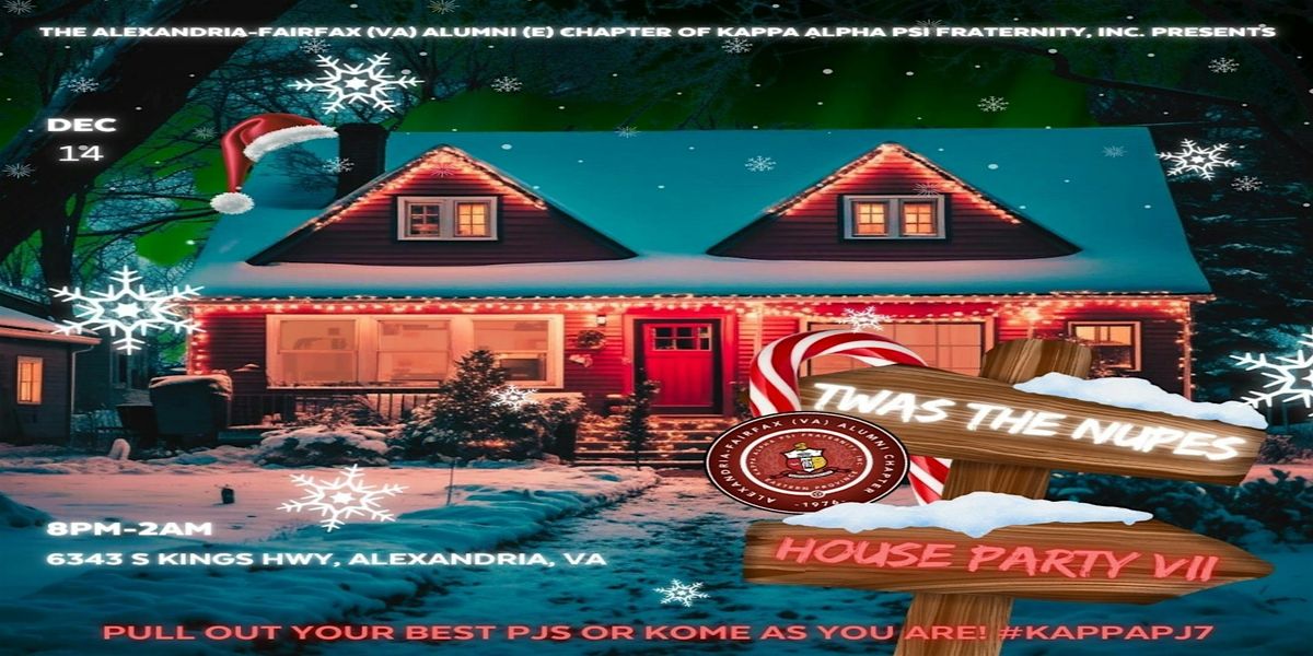 Twas the Nupes Holiday House Party VII