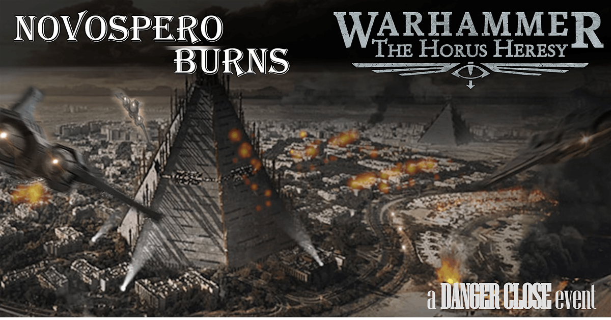 Novospero Burns - Horus Heresy event