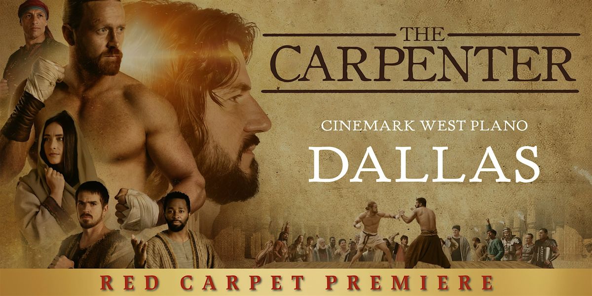 The Carpenter Red Carpet Premiere - Dallas!