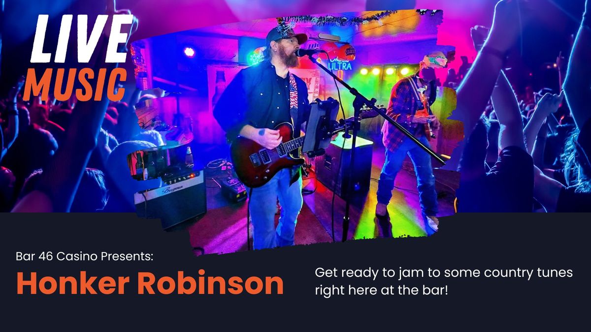 Live Country Music by Honker Robinson